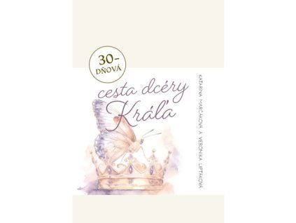 30 dnova cesta dcery krala