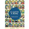 so svatymi k bohu