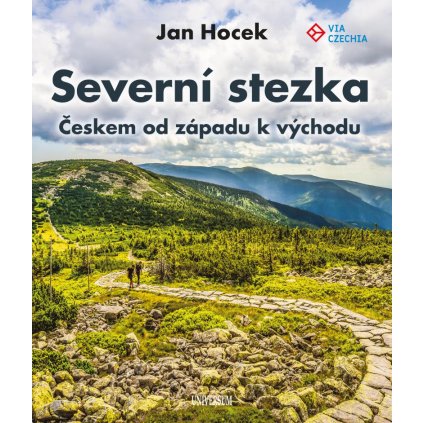 Kniha Via Czechia - Severní Stezka