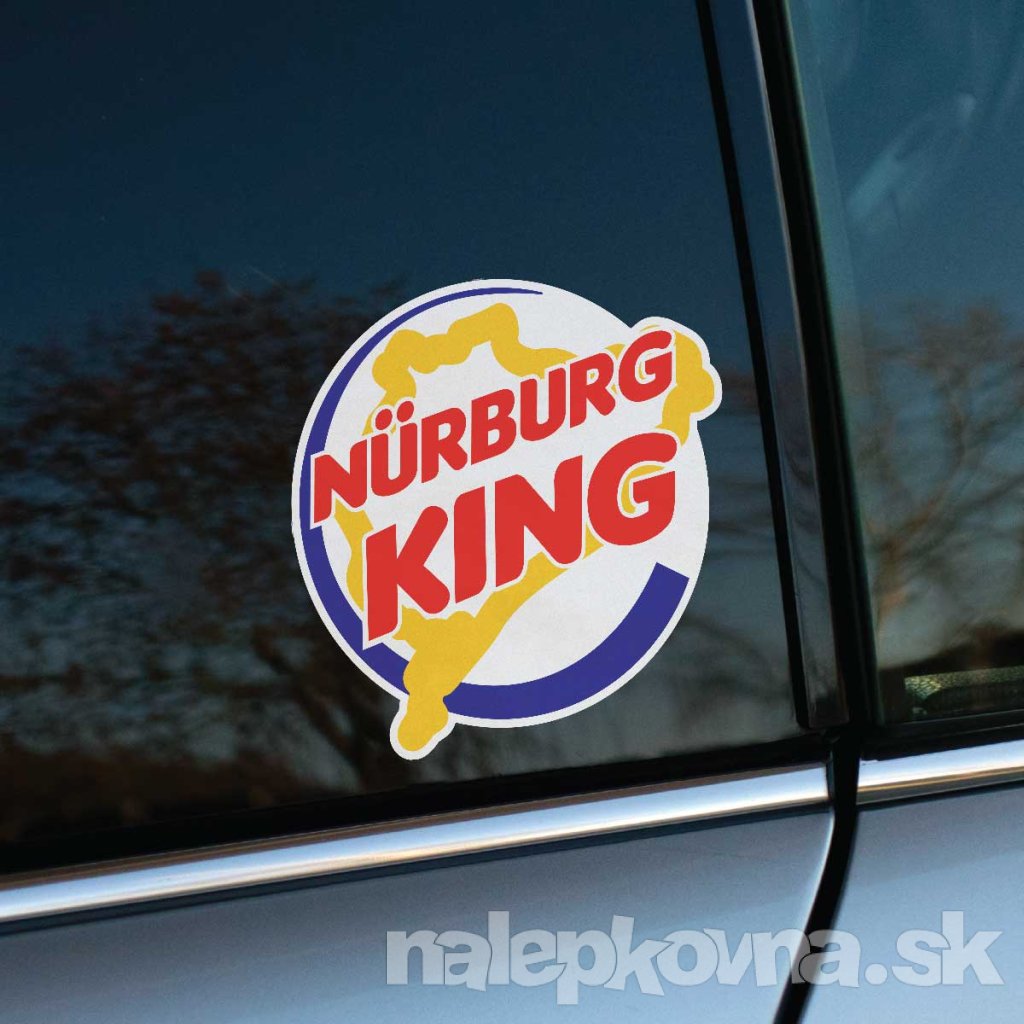 Tlačená nálepka na auto Nürburg King s obrysom okruhu Nürburgring v štýle paródie loga Burger King.