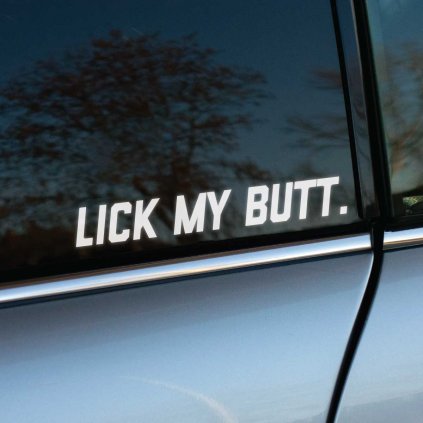 Lick My Butt