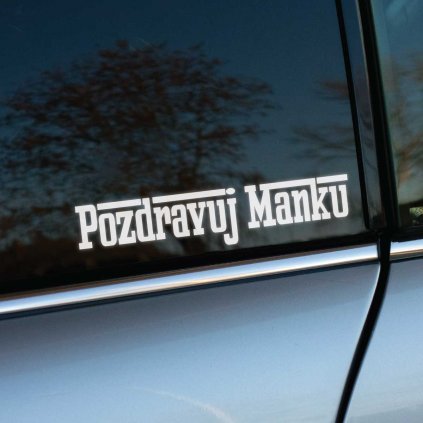 Pozdravuj Manku Šoporňa edition