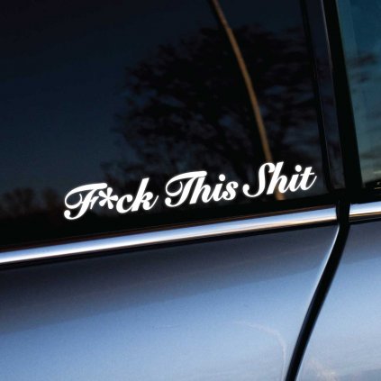 Výrazná nálepka na okne auta s textom „F*ck This Shit“ vo vkusnom ozdobnom písme je odvážnym prejavom postoja a nálady. Biely text na tmavom skle dodáva nálepke kontrast a čitateľnosť, čo ju robí ľahko viditeľnou aj z väčšej vzdialenosti. Tento dizajn je ideálny pre tých, ktorí si radi prinesú trochu rebelantského štýlu a humoru na svoje vozidlo, a je vhodný pre ľudí s odvážnym a nekonvenčným prístupom k životu.