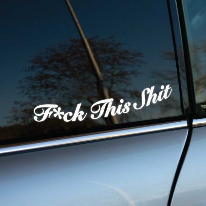 Táto provokatívna nálepka s nápisom „F*ck This Shit“ v elegantnom ozdobnom písme na okne auta vyjadruje jasný postoj s dávkou humoru a rebélie. Biely text kontrastuje s tmavým pozadím okna, čo zaisťuje jeho viditeľnosť a upúta pozornosť. Nálepka je ideálna pre vodičov, ktorí si chcú na aute zachovať štýl a zároveň sa neboja vyjadriť svoje pocity. Perfektný doplnok pre tých, ktorí ocenia drzý a originálny dizajn.