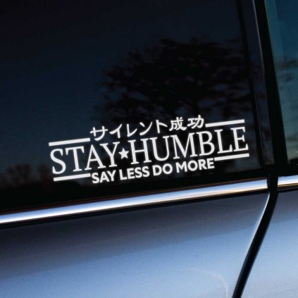 Stay Humble