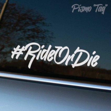 Hashtag RideOrDie Tag