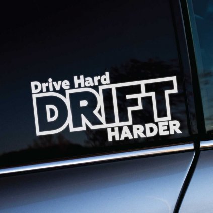 Drive Hard Drift Harder