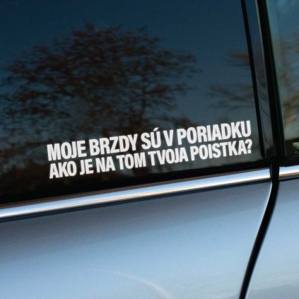 Moje Brzdy Sú V Poriadku