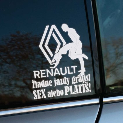 Plotrovaná nálepka s novým logom Renault, výrazným grafickým motívom a provokatívnym textom. Odvážny doplnok pre milovníkov nekonvenčného humoru.