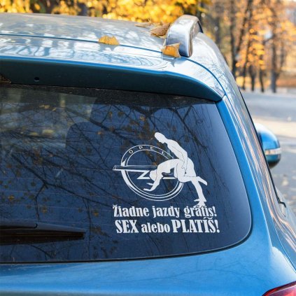Žiadne jazdy grátis! Sex alebo platíš! Opel