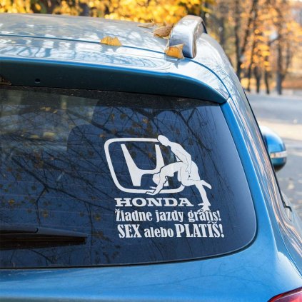 Žiadne jazdy grátis! Sex alebo platíš! Honda