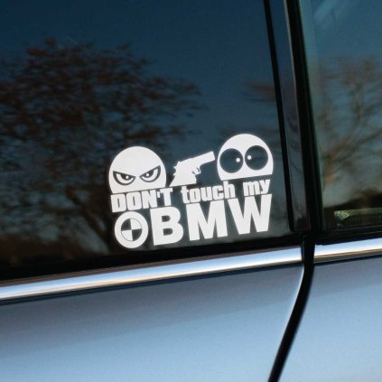 Plotrovaná nálepka s postavami, pištoľou, logom BMW a nápisom v presnom znení DON'T touch my BMW.