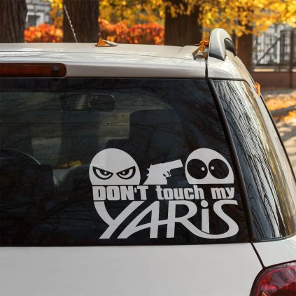 Don't Touch My Yaris