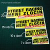 Tlačená nálepka „Street Racing Není Zločin“ v rôznych veľkostiach, s výrazným textom a humorným dodatkom, ideálna pre fanúšikov pouličných závodov.
