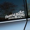 Plotrovaná nálepka Financial Mistake Broken Boyz Club s ikonami peňazí, určená pre tuningových nadšencov s humorom.