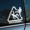 Nálepka Caution This is Sparta