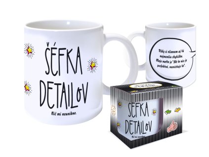Hrnček s prezývkou ŠÉFKA DETAILOV