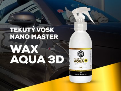 nano vosk na auta wax aqua 3d