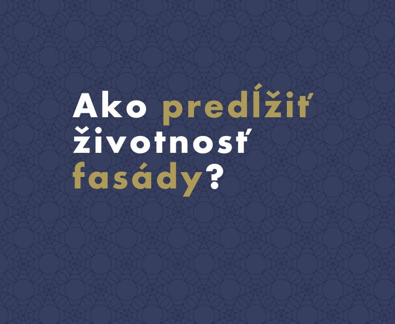 Krásna aj po rokoch. Samočistiaci náter FN NANO® vám 3krát predĺži životnosť fasády