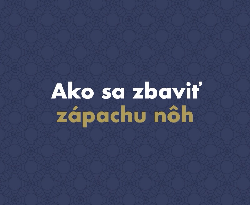 Ako sa zbaviť zápachu nôh? Hygiena, ponožky a vložky so striebrom