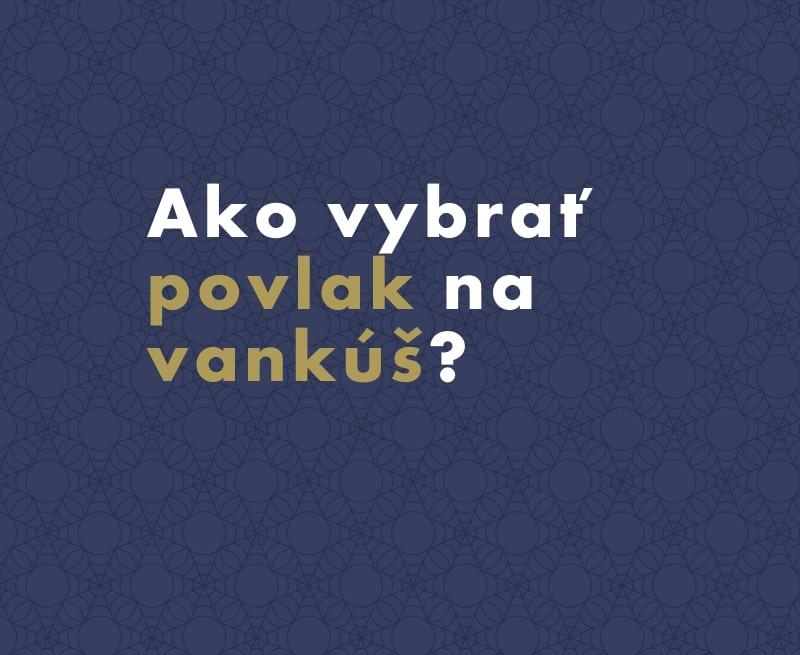 Ako vybrať protiroztočový povlak na vankúš