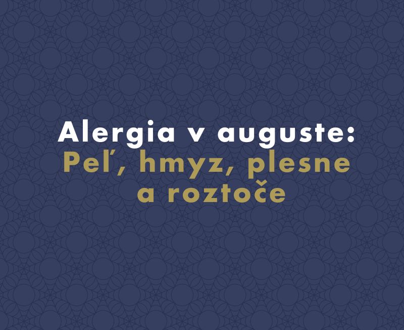 Alergia v auguste: Peľ, hmyz, plesne a roztoče