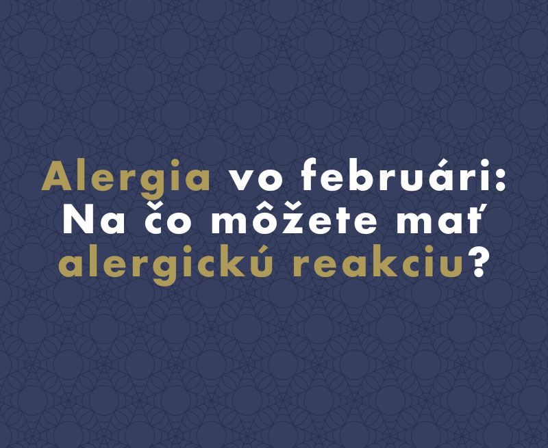 Alergia vo februári: Na čo môžete mať alergickú reakciu?