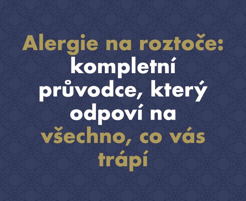 Alergie na roztoče: Kompletní průvodce, který odpoví na všechno, co vás trápí