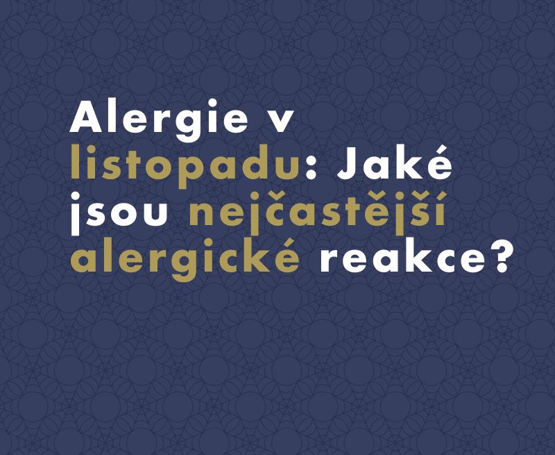 Alergie v listopadu: Jaké jsou nejčastější alergické reakce?