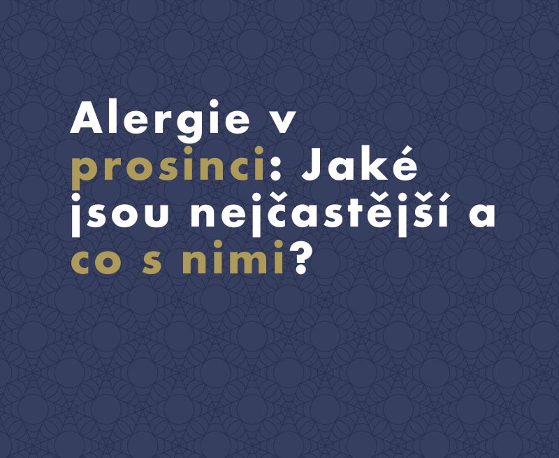 Alergie v prosinci: Jaké jsou nejčastější a co s nimi?