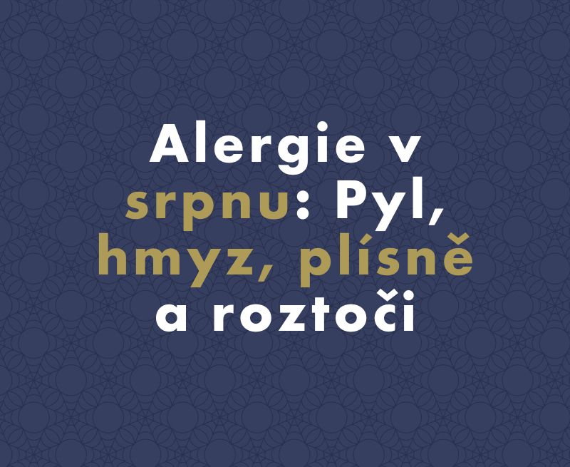 Alergie v srpnu: Pyl, hmyz, plísně a roztoči