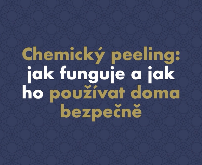 Chemický peeling: jak funguje, který si vybrat a jak ho používat doma bezpečně