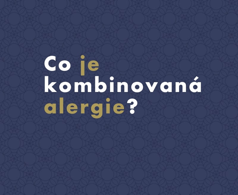 Co je kombinovaná neboli zkřížená alergie?