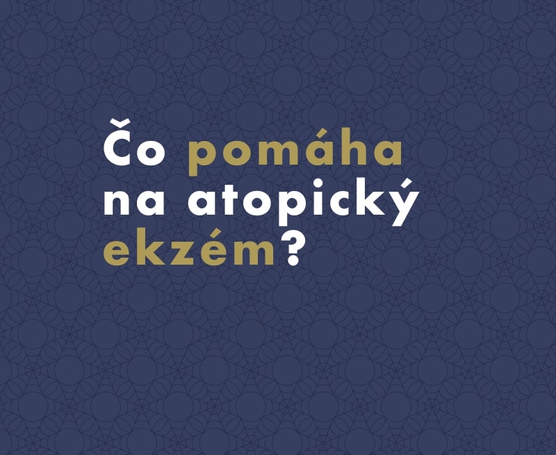 Čo pomáha na atopický ekzém?