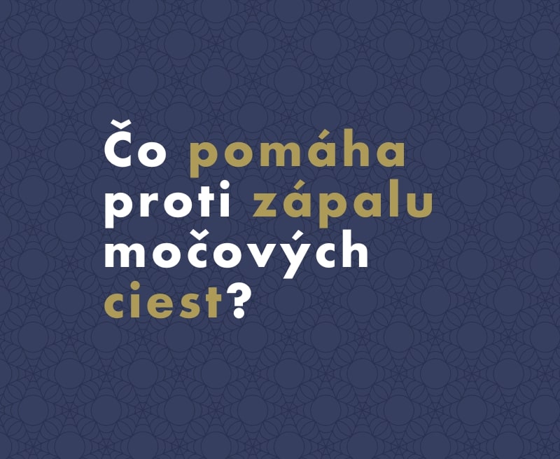 Čo pomáha proti zápalu močových ciest?