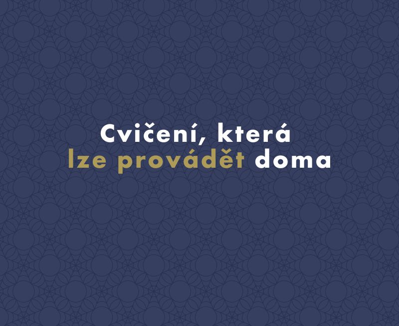 Cvičení, která lze provádět doma. Nápady