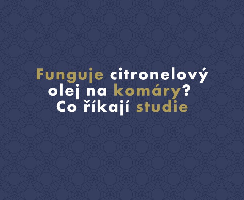 Funguje citronelový olej na komáry? Co říkají studie