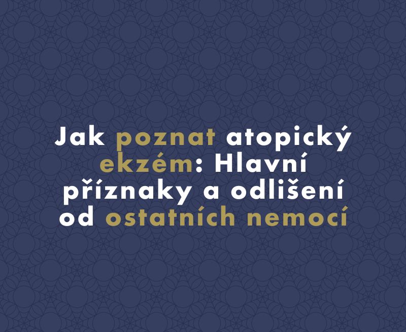 Jak poznat atopický ekzém: Hlavní příznaky a odlišení od ostatních nemocí