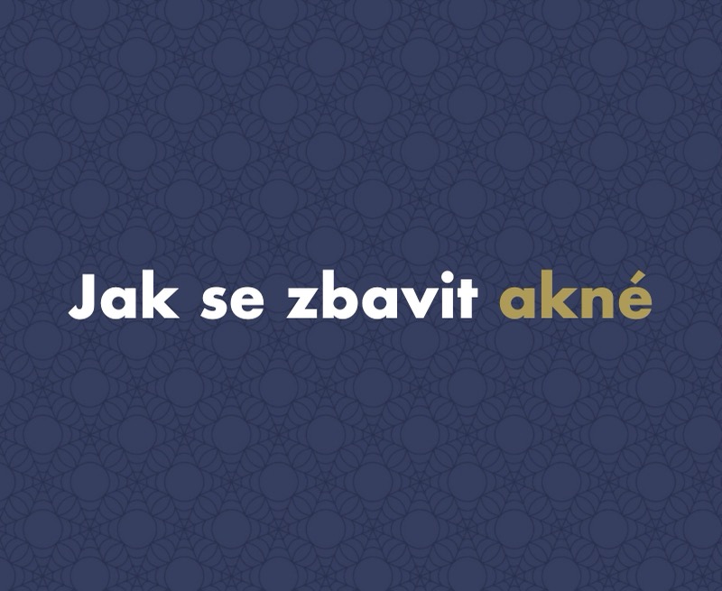 Jak se zbavit akné: rady, které mi po letech opravdu zabraly