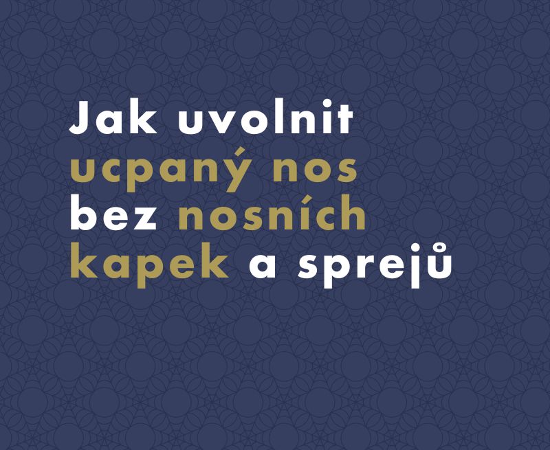 Jak uvolnit ucpaný nos bez nosních kapek a sprejů