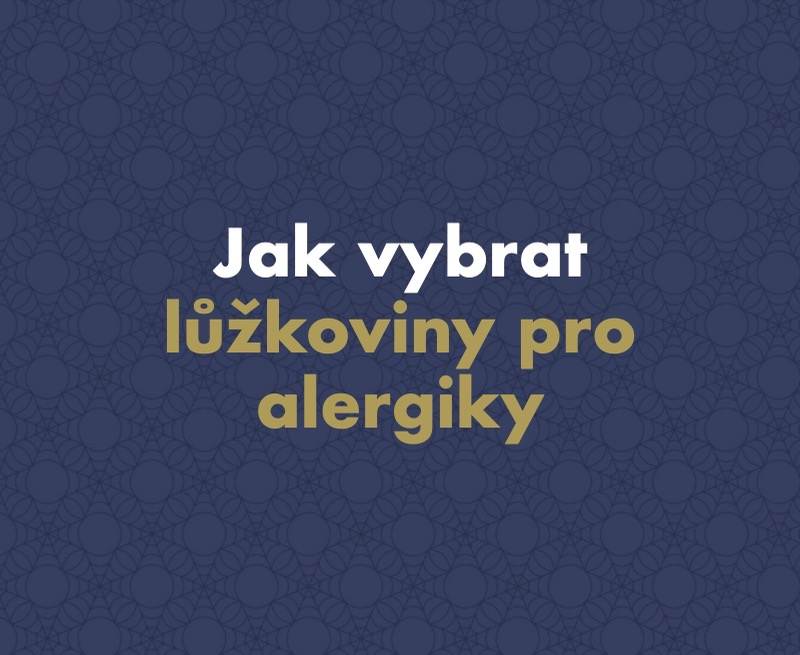 Jak vybrat lůžkoviny pro alergiky: kompletní průvodce 2026