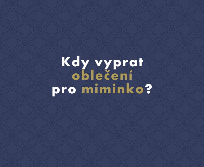 Kdy vyprat oblečení pro miminko?