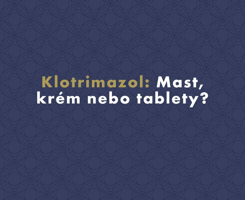 Klotrimazol (clotrimazol): Mast, krém nebo tablety?