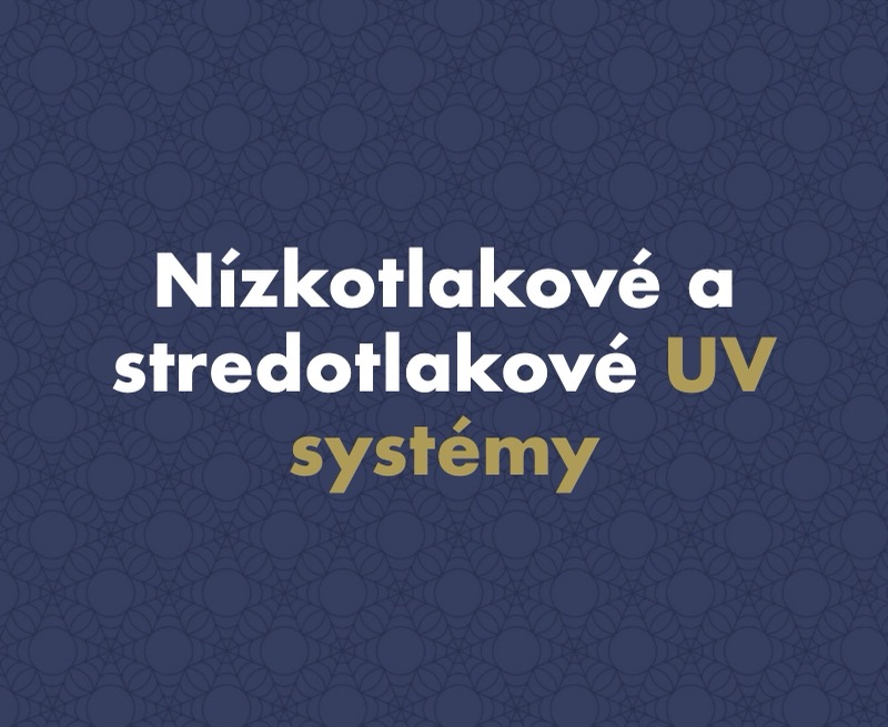 Nízkotlakové a stredotlakové UV systémy: ktoré riešenie dezinfekcie vody sa oplatí?