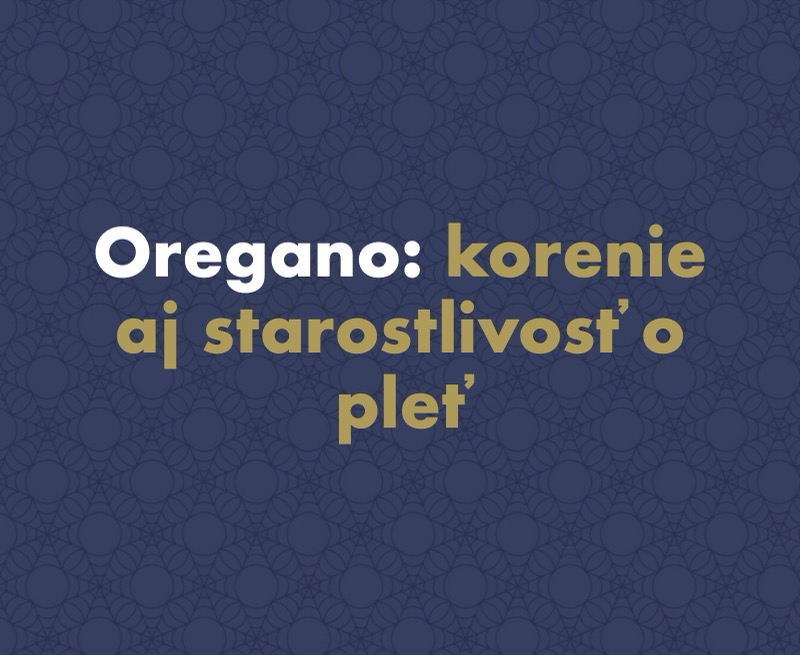 Oregano: korenie, bylina a jej miesto v starostlivosti o pleť a nechty