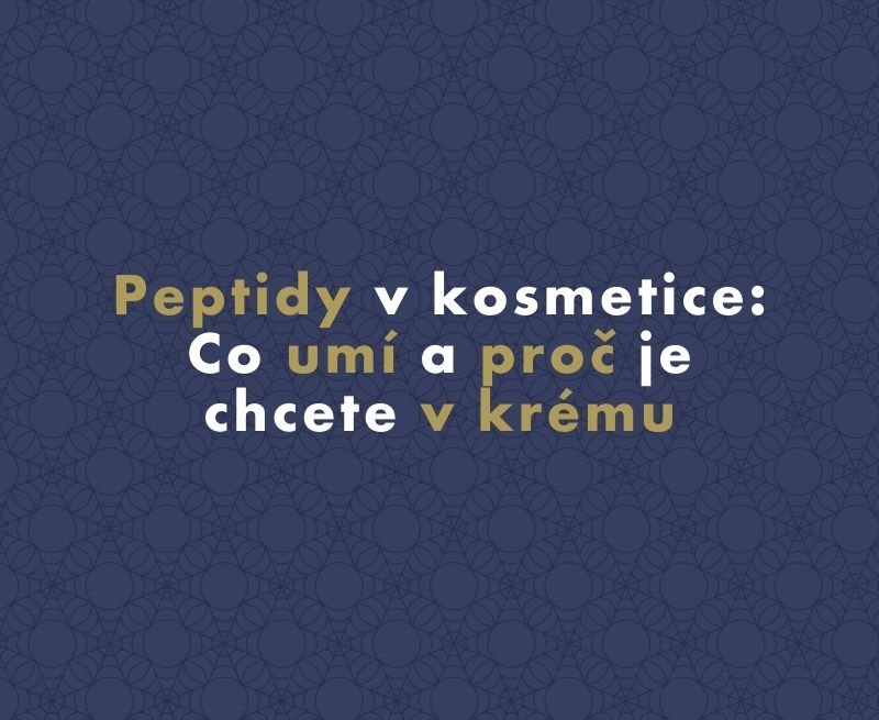 Peptidy v kosmetice: Co umí a proč je chcete v krému