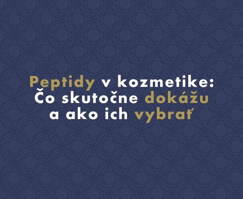 Peptidy v kozmetike: Čo skutočne dokážu a ako ich vybrať