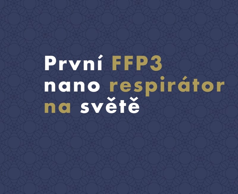 Český nano respirátor získal jako první na světě certifikaci FFP3
