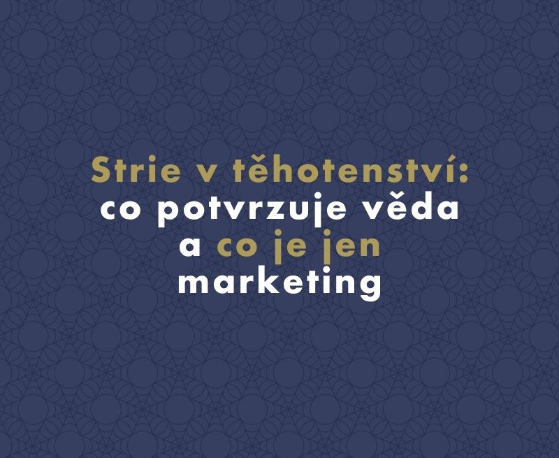 Strie v těhotenství: co potvrzuje věda a co je jen marketing