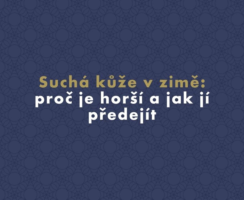 Suchá kůže v zimě: proč je horší a jak jí předejít
